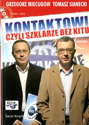Kontaktowi czyli szklarze bez kitu
