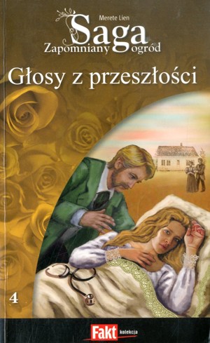 Zapomniany ogród. Głosy z przeszłości