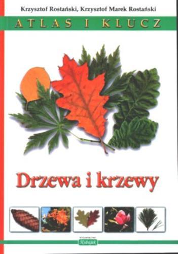 Atlas i klucz. Drzewa i krzewy
