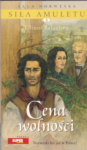 Siła amuletu. Cena wolności