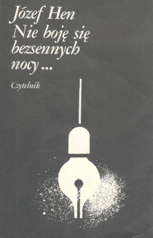 Nie boję się bezsennych nocy…