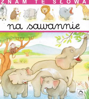 Znam te słowa. Na sawannie