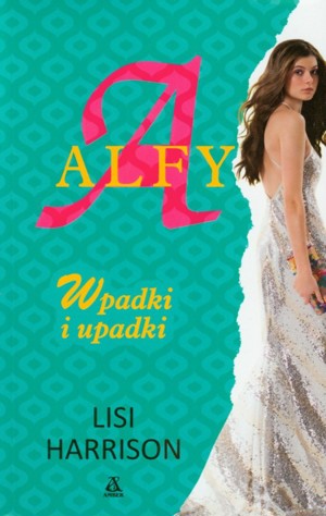 Alfy. Wpadki i upadki