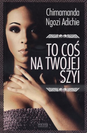 To coś na twojej szyi