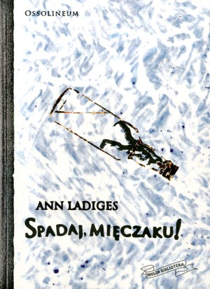 Spadaj, mięczaku!