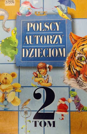 Polscy autorzy dzieciom. Tom 2