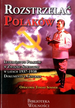 Rozstrzelać Polaków