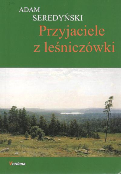 Przyjaciele z leśniczówki