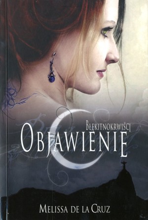 Błękitnokrwiści (3). Objawienie