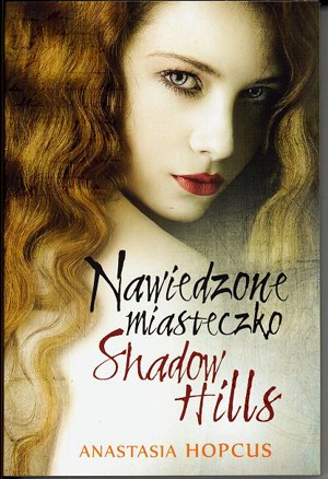 Nawiedzone miasteczko Shadow Hills