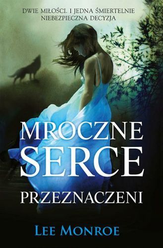 Mroczne Serce. Przeznaczeni