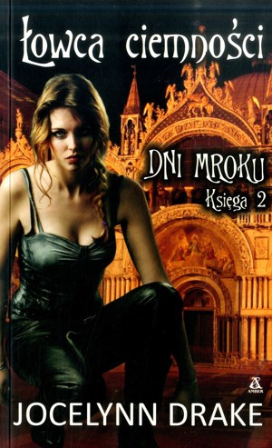Dni mroku. Łowca ciemności
