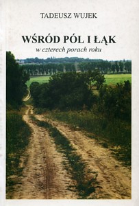 Wśród pól i łąk w czterech porach roku