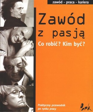 Zawód z pasją