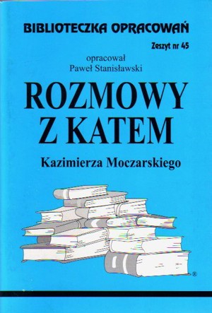 Biblioteczka opracowań. Rozmowy z katem Kazimierza Moczarskiego