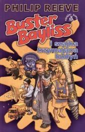 Buster Bayliss. Szajka trzymająca budyń