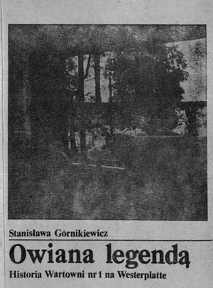 Owiana legendą. Historia Wartowni nr 1 na Westerplatte.
