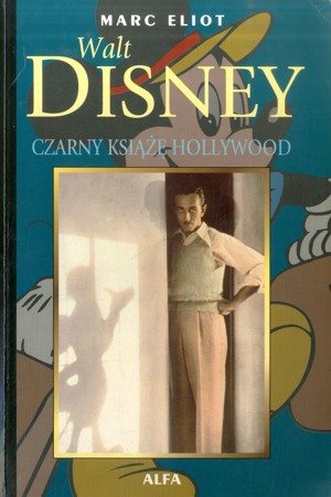 Walt Disney. Czarny Książę Hollywood