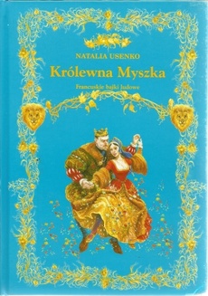 Królewna Myszka. Francuskie bajki ludowe