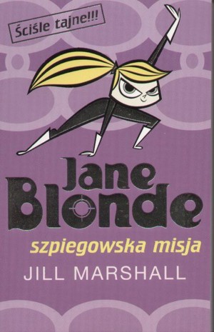 Jane Blonde. Szpiegowska misja