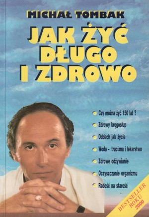 Jak żyć długo i zdrowo