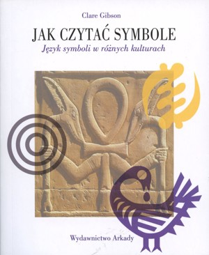 Jak czytać symbole. Język symboli w różnych kulturach