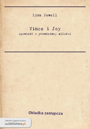 Vince i Joy. Opowieść o prawdziwej miłości