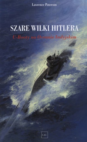 Szare Wilki Hitlera /U – booty na oceanie indyjskim
