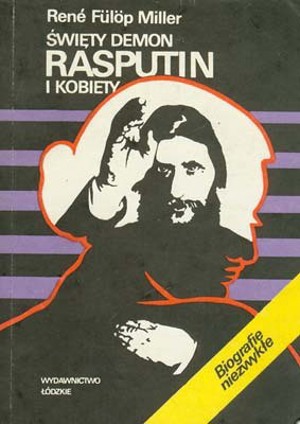 Święty demon Rasputin i kobiety