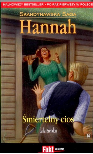 Hannah. Śmiertelny cios