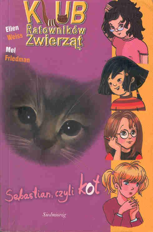 Klub Ratowników Zwierząt. Sebastian, czyli kot