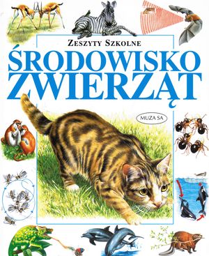 Zeszyty szkolne. Środowisko zwierząt