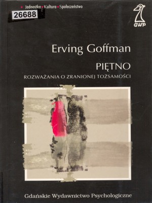 PIĘTNO. Rozważania o zranionej tożsamości