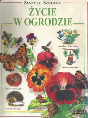 Zeszyty szkolne. Życie w ogrodzie