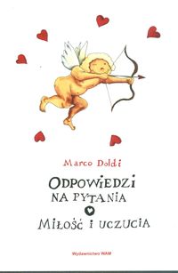 Odpowiedzi na pytania o miłość i uczucia