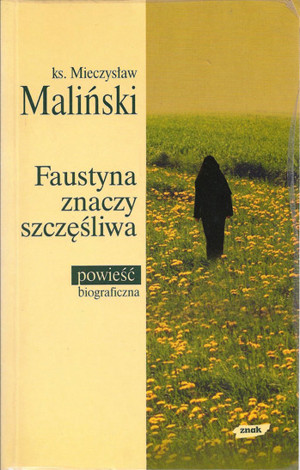 Faustyna znaczy szczęśliwa