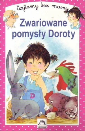 Zwariowane pomysły Doroty