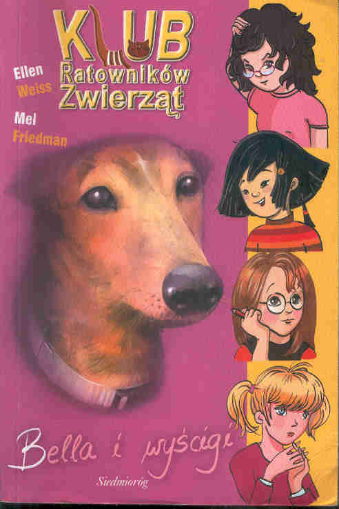 Klub Ratowników Zwierząt. Bella i wyścigi