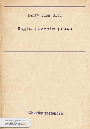 Magia przeciw prawu: Magioso