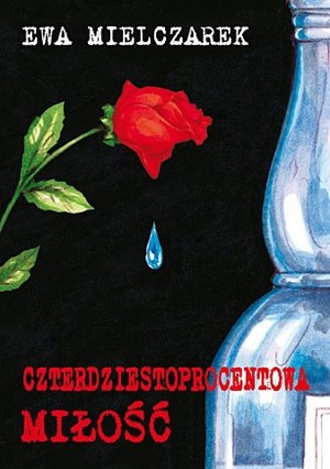 Czterdziestoprocentowa miłość