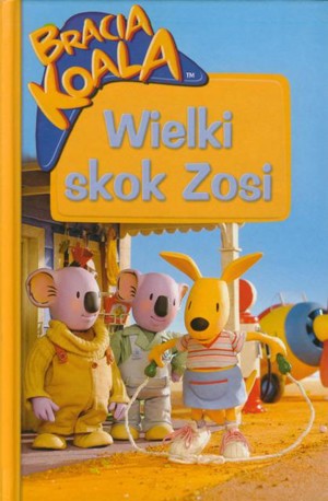 Bracia Koala. Wielki skok Zosi