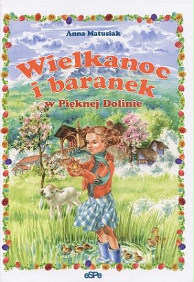 Wielkanoc i baranek w Pięknej Dolinie