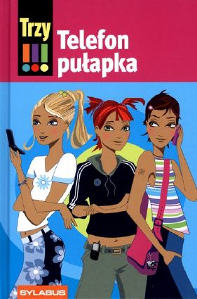 Trzy wykrzykniki. Telefon pułapka
