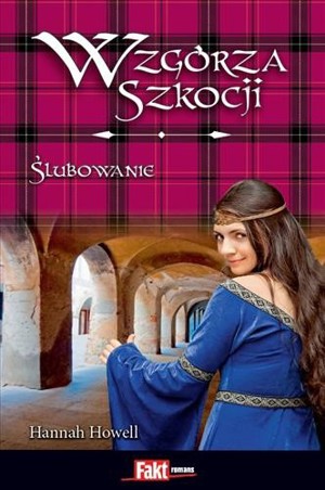 Wzgórza Szkocji. Tom 4. Ślubowanie