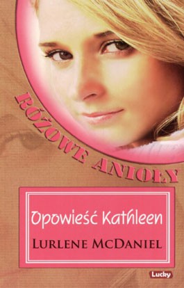Różowe Anioły. Opowieść Holly