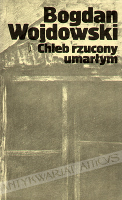 Chleb rzucony umarłym