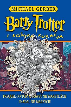Barry Trotter i końska kuracja