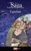Zapomniany ogród: Egerhoi