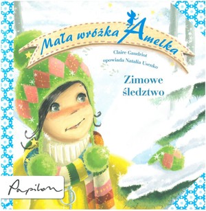 Mała wróżka Amelka. Zimowe śledztwo