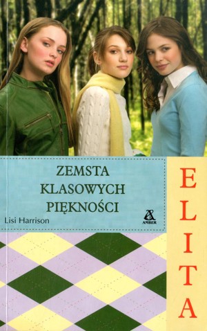Zemsta klasowych piękności